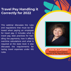 Travel Pay: Handling it Correctly for 2022