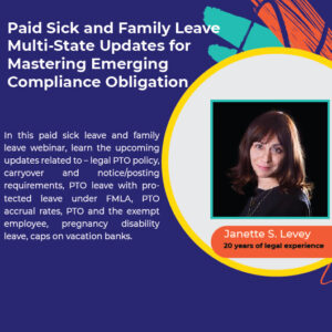 Paid Sick and Family Leave: Multi-State Updates for Mastering Emerging Compliance Obligation