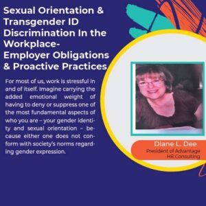 Sexual Orientation & Transgender ID Discrimination In the Workplace: Employer Obligations & Proactive Practices