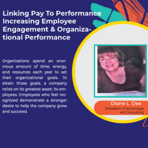 Linking Pay To Performance: Increasing Employee Engagement & Organizational Performance