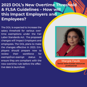 DOL’s New Overtime Threshold & FLSA Guidelines 2023